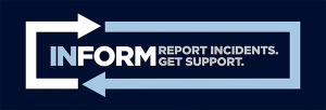 Inform Report Incidents, Get Support